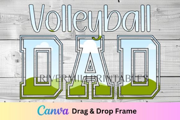 Download Volleyball Dad Canva Frame Template - Premium Resources